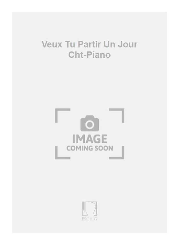 Veux Tu Partir Un Jour Cht-Piano